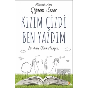 Kızım Çizdi Ben Yazdım