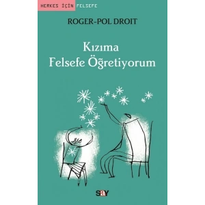 Kızıma Felsefe Öğretiyorum