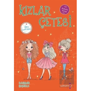 Kızlar Çetesi 5 - Yeni Başlangıçlar