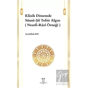 Klasik Dönemde Sünni-Şii Tefsir Algısı