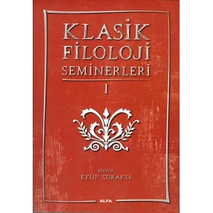 Klasik Filoloji Seminerleri 1
