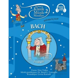 Klasik Müzik Masalları - Bach