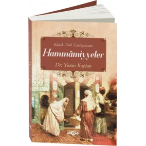Klasik Türk Edebiyatında Hammamiyyeler