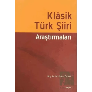 Klasik Türk Şiiri Araştırmaları