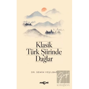 Klasik Türk Şiirinde Dağlar