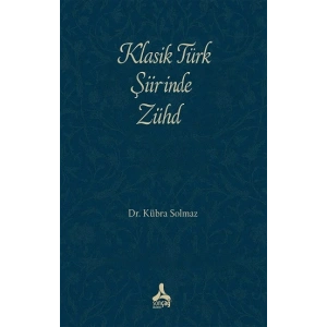 Klasik Türk Şiirinde Zühd