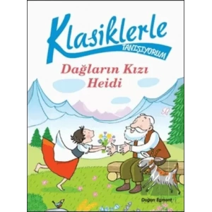 Klasiklerle Tanışıyorum Dağların Kızı Heidi
