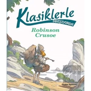 Klasiklerle Tanışıyorum - Robinson Crusoe
