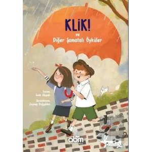 Klik! ve Diğer Şamatalı Öyküler