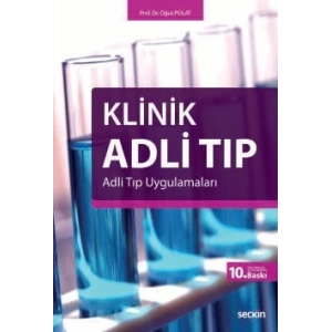 Klinik Adli Tıp Adli Tıp Uygulamaları