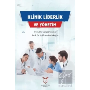 Klinik Liderlik ve Yönetim