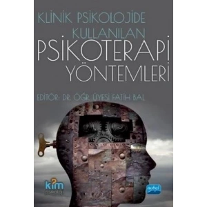 Klinik Psikolojide Kullanılan Psikoterapi Yöntemleri