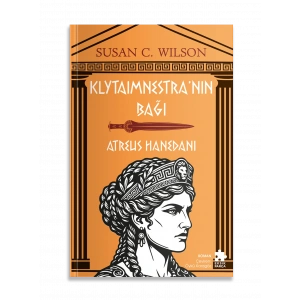 Klytaimnestra’nın Bağı - Atreus Hanedanı