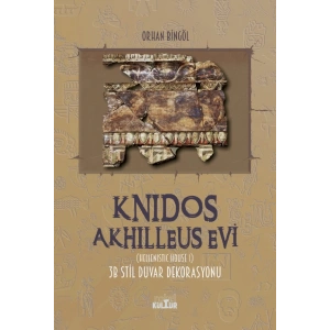 KNİDOS AKHİLLEUS EVİ (Hellenistic House I) 3B STİL DUVAR DEKORASYONU