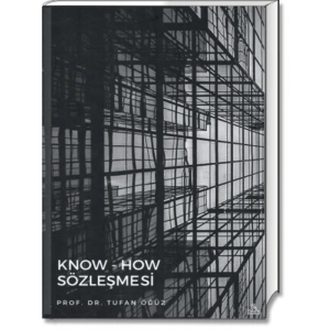 Know How Sözleşmeleri - Tufan Öğüz