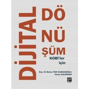 KOBİler İçin Dijital Dönüşüm - Berna Tarı Kasnakoğlu - Yunus Kalender