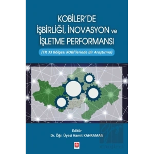 Kobilerde İşbirliği, İnovasyon ve İşletme Performansı
