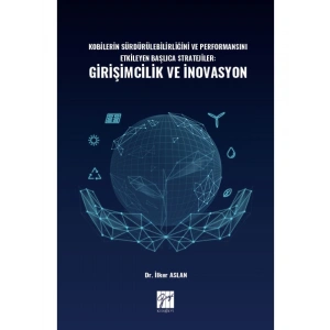 Kobilerin Sürdürülebilirliğini ve Performansını Etkileyen Başlıca Stratejiler: Girişimcilik ve İnovasyon