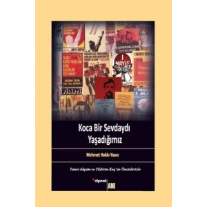 Koca Bir Sevdaydı Yaşadığımız