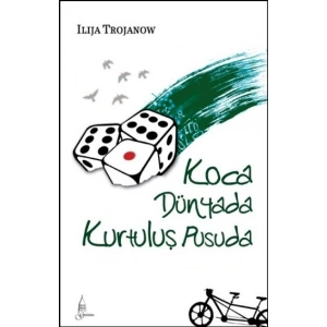 Koca Dünyada Kurtuluş Pusuda