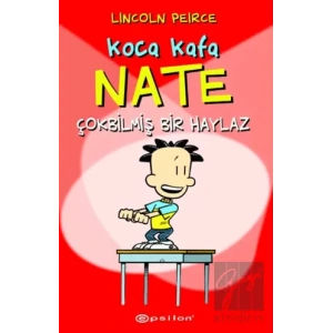 Koca Kafa Nate - Çok Bilmiş Bir Haylaz