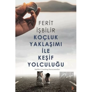 Koçluk Yaklaşımı ile Keşif Yolculuğu