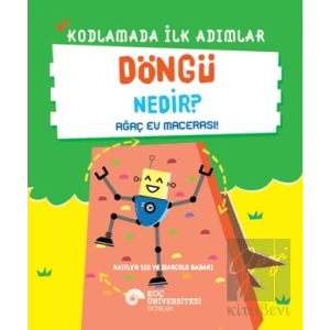 Kodlamada İlk Adımlar Döngü Nedir? Ağaç Ev Macerası!