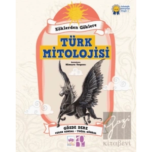 Köklerden Göklere Türk Mitolojisi