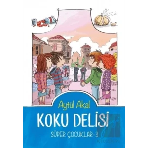 Koku Delisi Süper Çocuklar-3