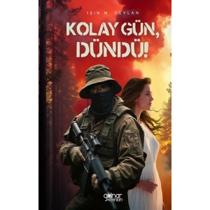 Kolay Gün, Dündü!