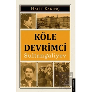 Köle Devrimci Sultangaliyev