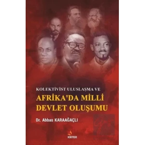 Kolektivist Uluslaşma ve Afrikada Milli Devlet Oluşumu