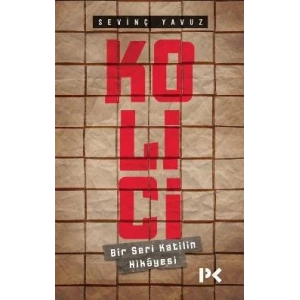 Kolici - Bir Seri Katilin Hikayesi