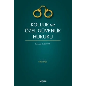 Kolluk ve Özel Güvenlik Hukuku