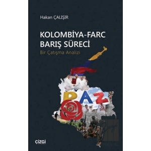 Kolombiya-Farc Barış Süreci