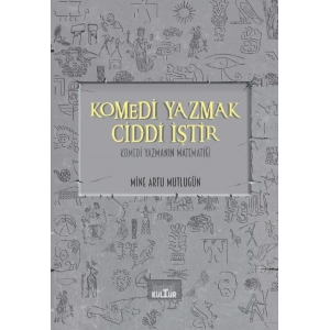 KOMEDİ YAZMAK CİDDİ İŞTİR - Komedi Yazmanın Matematiği