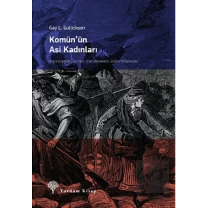 Komün’ün Asi Kadınları