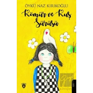 Kömür ve Kuş Sürüsü