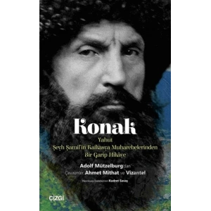 Konak Yahut Şeyh Şamilin Kafkasya Muharebelerinden Bir Garip Hikaye