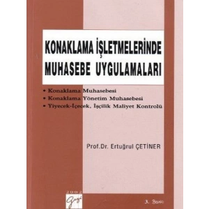 Konaklama İşletmelerinde Muhasebe Uygulamaları - Prof. Dr. Ertuğrul Çetiner