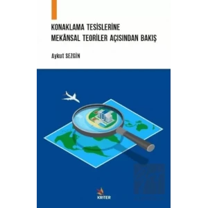 Konaklama Tesislerine Mekansal Teoriler Açısından Bakış