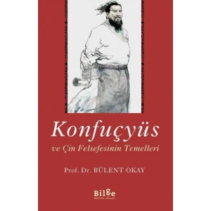 Konfuçyüs ve Çin Felsefesinin Temelleri