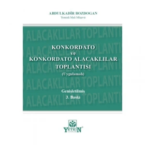 Konkordato ve Konkordato Alacakları Toplantısı (Uygulamalı)