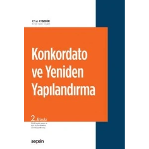 Konkordato ve Yeniden Yapılandırma