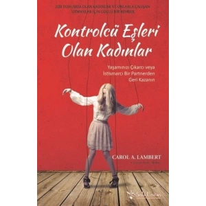 Kontrolcü Eşleri Olan Kadınlar