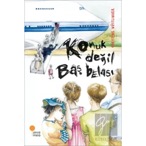 Konuk Değil Baş Belası