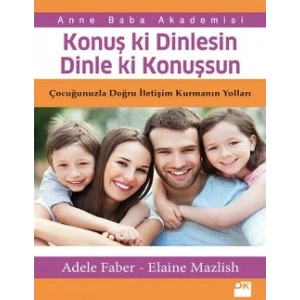 Konuş ki Dinlesin Dinle ki Konuşsun