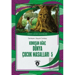 Konuşan Ağaç Dünya Çocuk Masalları 5
