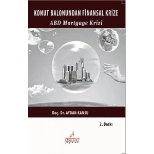 KONUT BALONUNDAN FİNANSAL KRİZE
