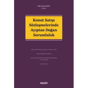 Konut Satışı Sözleşmelerinde Ayıptan Doğan Sorumluluk